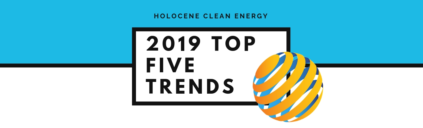 2019 Top Five Renewable Energy Trends
